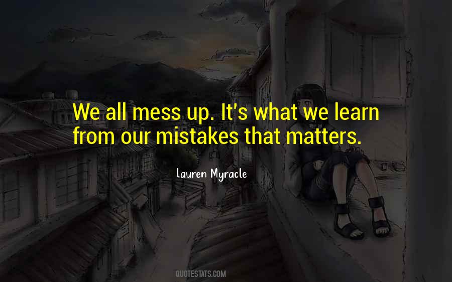 Quotes About Learning From Our Mistakes #1733163