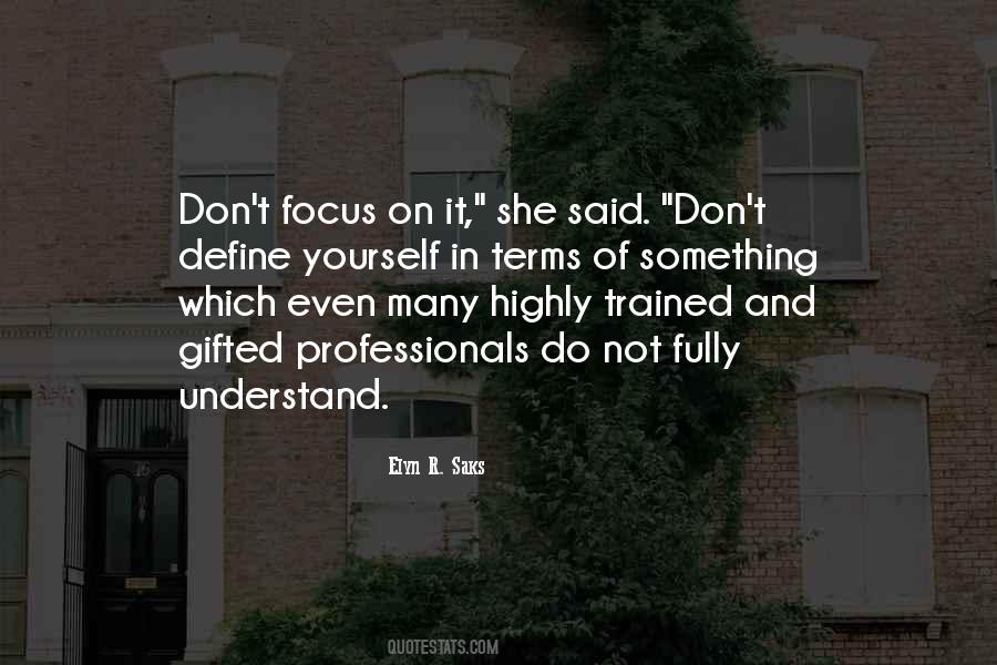 Mellower Gaze Quotes #770749