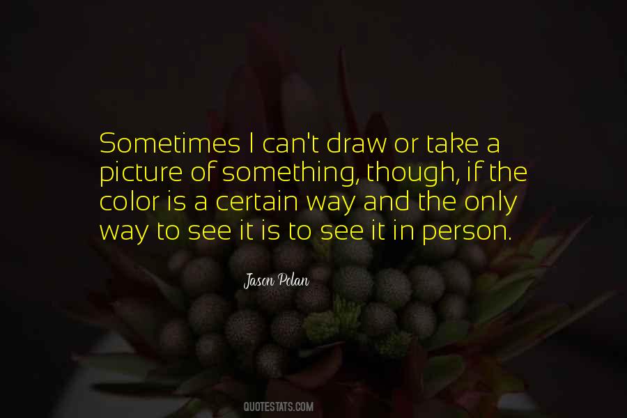 Color Is Quotes #1030430