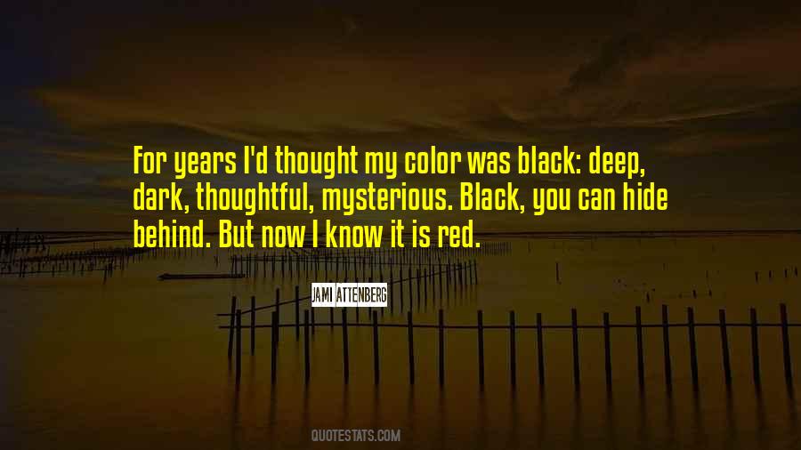 Color Me Dark Quotes #480404
