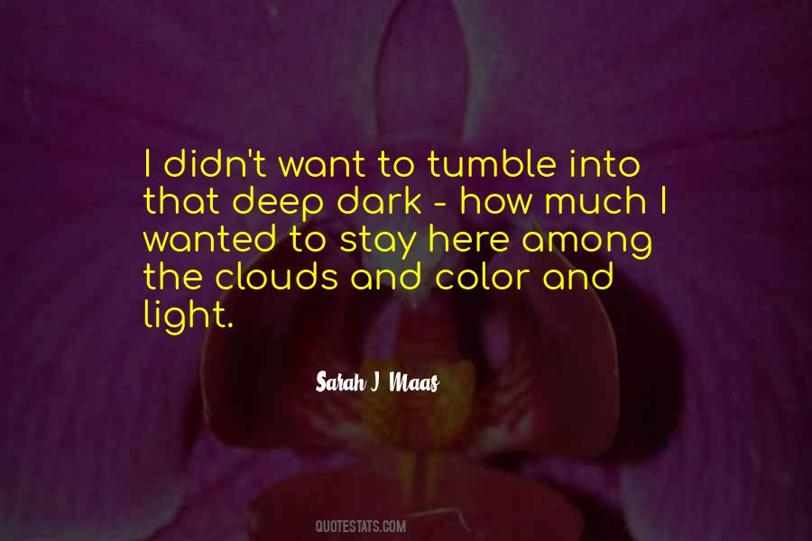 Color Me Dark Quotes #522074