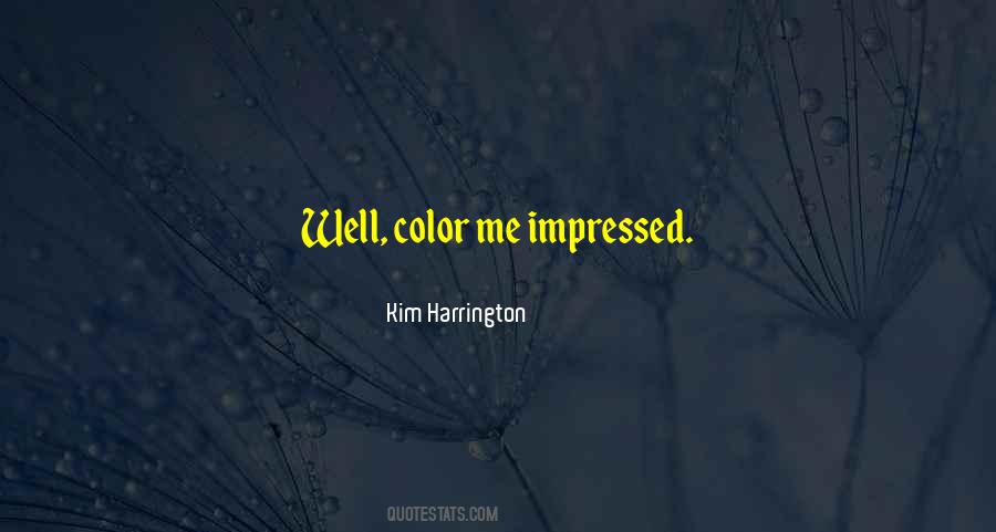 Color Me Quotes #1519878