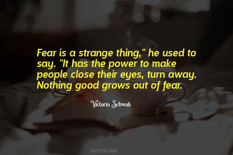 Quotes About The Power Of Fear #516355
