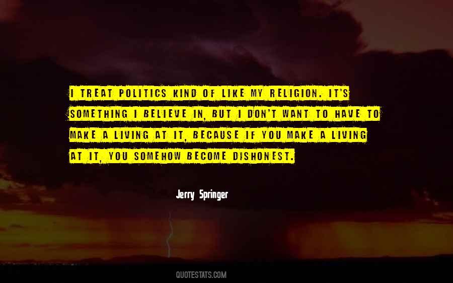 I Am Dishonest Quotes #150755