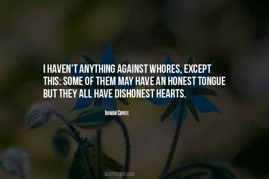 I Am Dishonest Quotes #27492