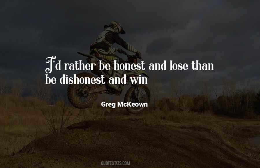 I Am Dishonest Quotes #275370
