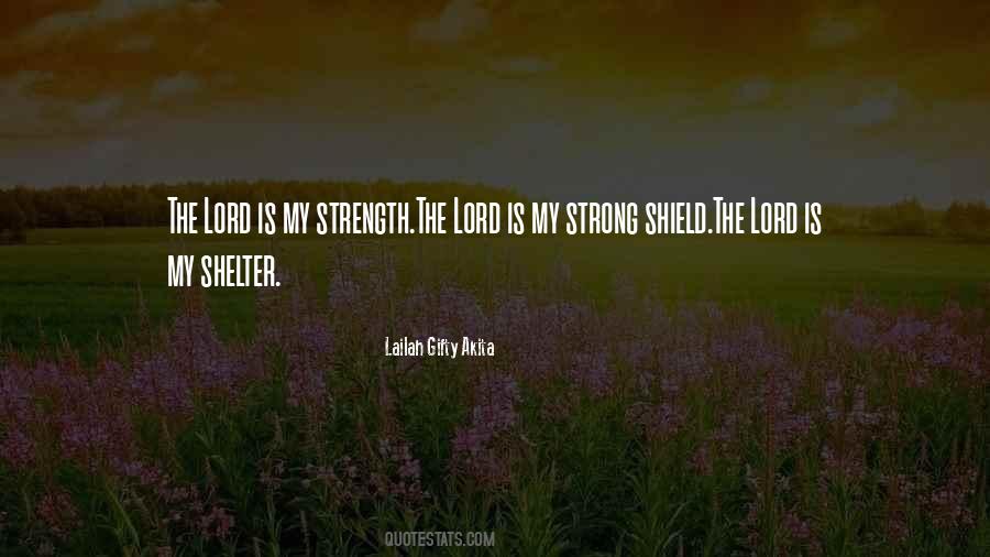 Lord Is My Strength Quotes #1822094