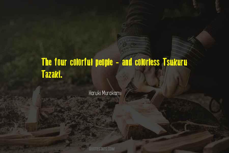 Colorless Tsukuru Tazaki Quotes #88852