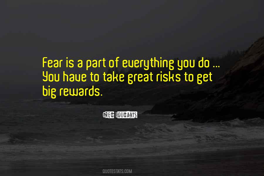 Fear To Take Risks Quotes #1221714