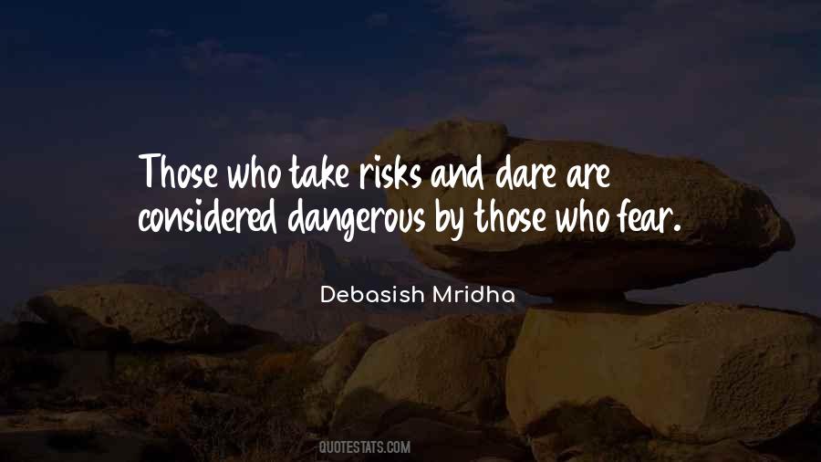 Fear To Take Risks Quotes #773353