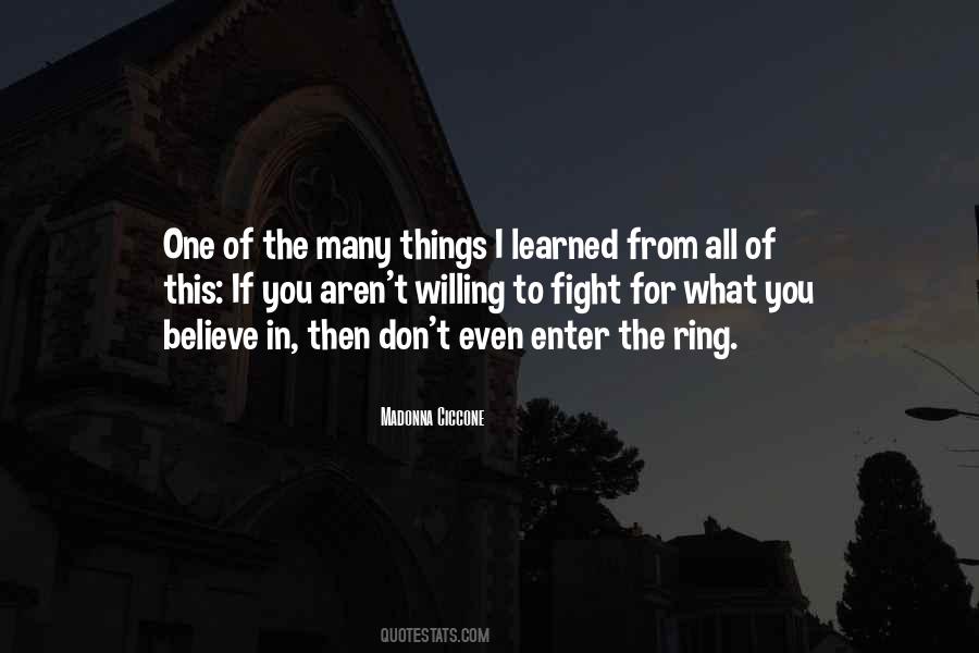Fight For What You Believe Quotes #713645