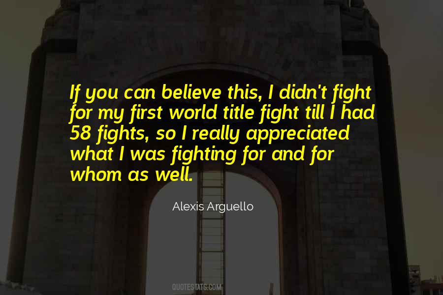 Fight For What You Believe Quotes #73556