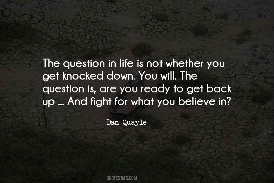 Fight For What You Believe Quotes #856315