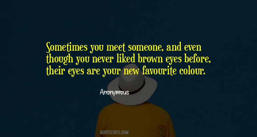 Colour Eyes Quotes #1213781