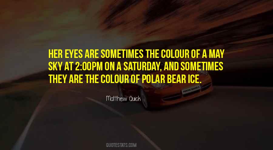 Colour Eyes Quotes #1349283