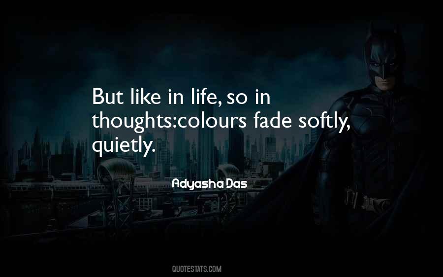 Colours Fade Quotes #1800955