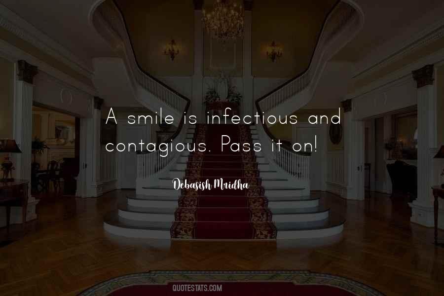 Someone With An Infectious Smile Quotes #1254850