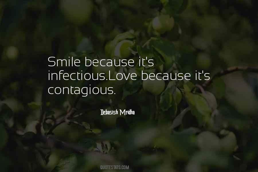 Someone With An Infectious Smile Quotes #1393068