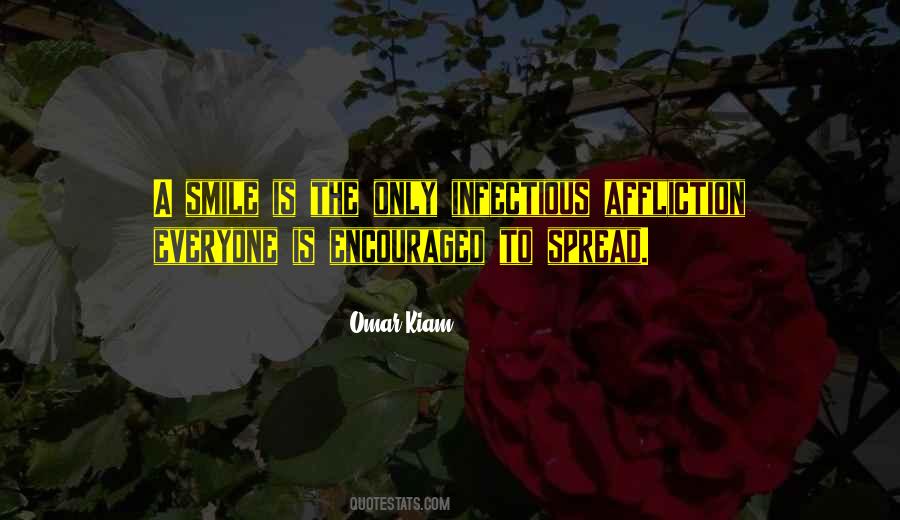Someone With An Infectious Smile Quotes #501365