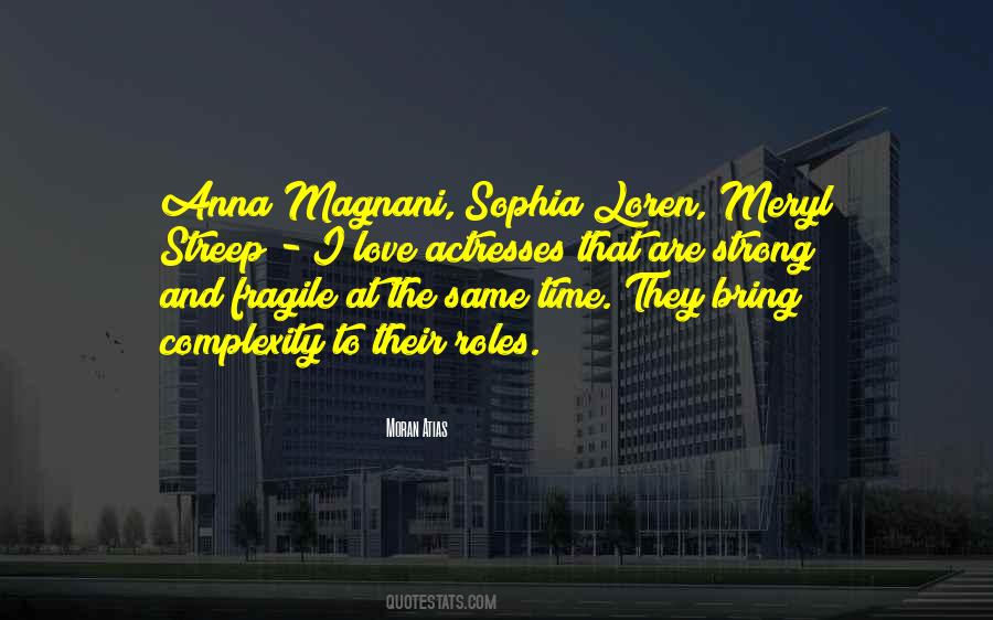 A Magnani Quotes #502370