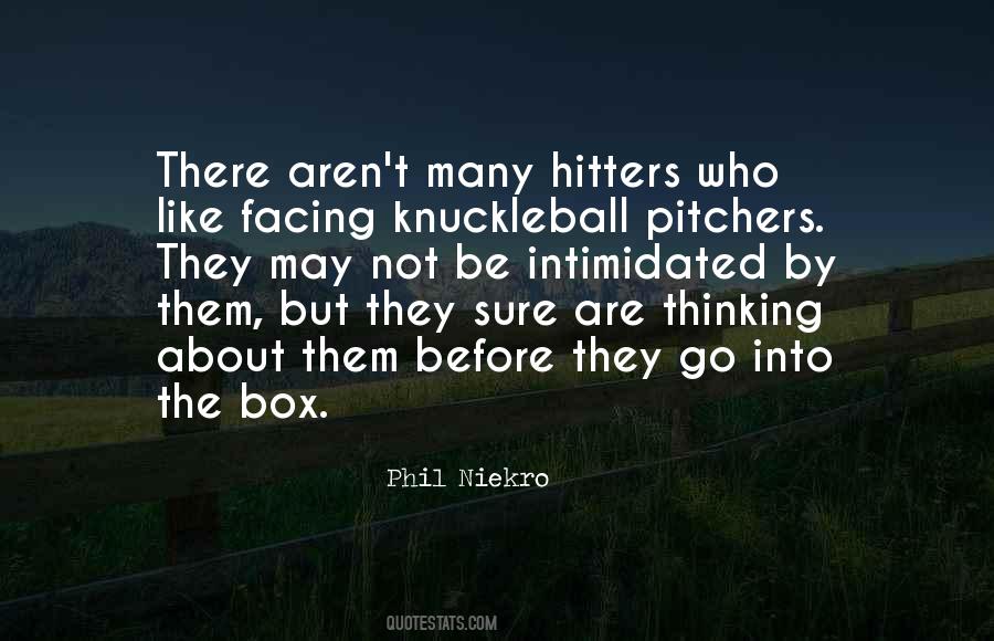 Knuckleball Pitchers Quotes #425820