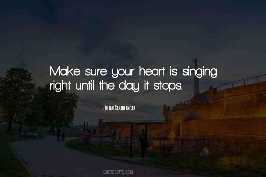 Your Heart Is Singing Quotes #1701518
