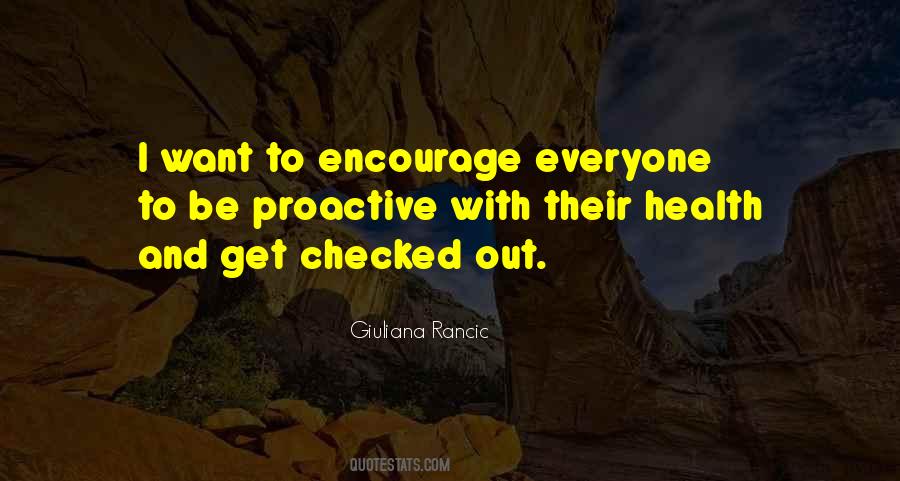 Be Proactive Quotes #1074248