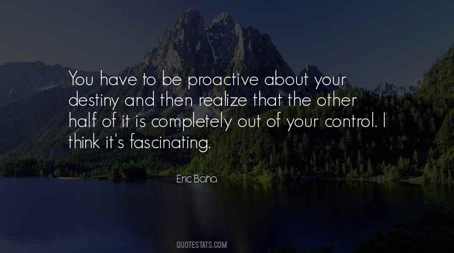Be Proactive Quotes #695143