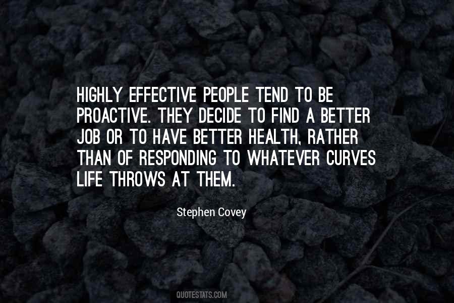 Be Proactive Quotes #736347