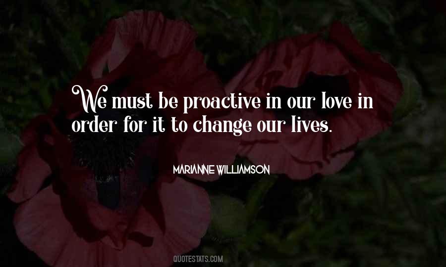 Be Proactive Quotes #748123