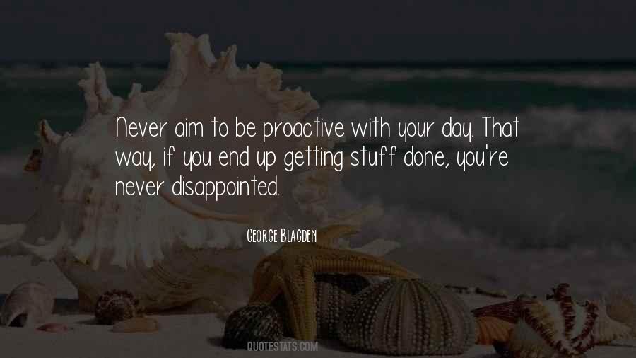 Be Proactive Quotes #841401