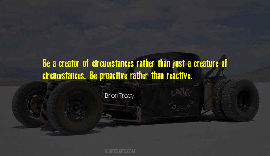 Be Proactive Quotes #892200