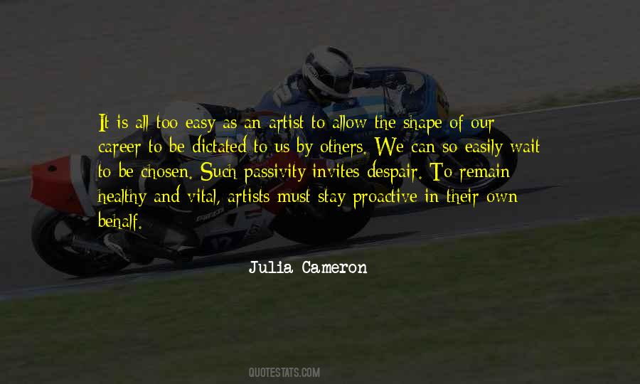 Be Proactive Quotes #895946