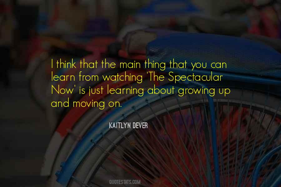 Quotes About Learning And Moving On #895421