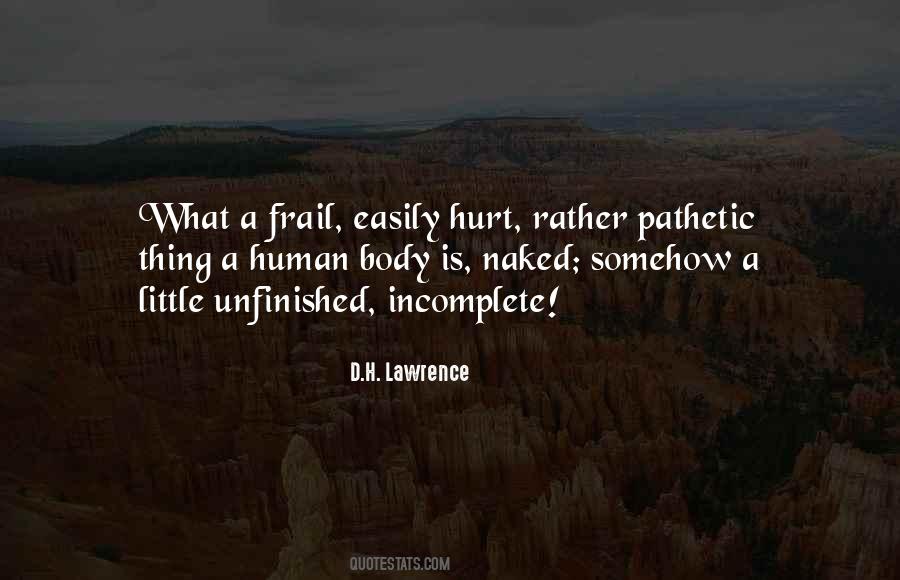 Human Body Is Quotes #1388573