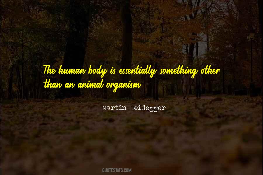 Human Body Is Quotes #203626