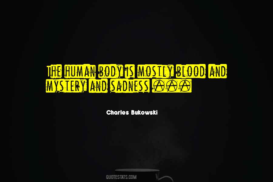 Human Body Is Quotes #370666