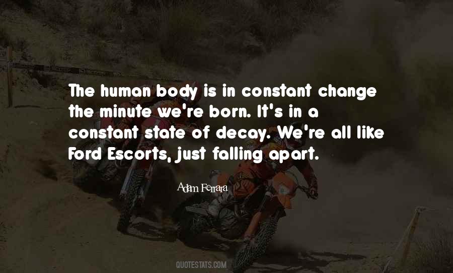 Human Body Is Quotes #681779