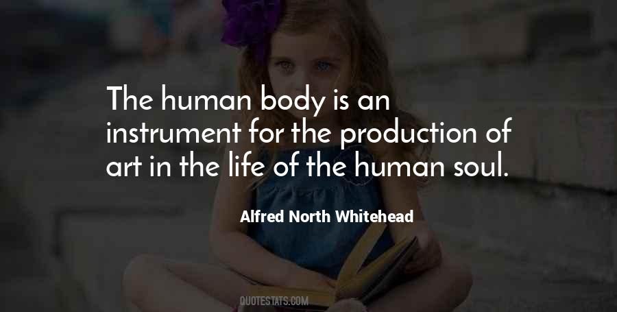 Human Body Is Quotes #752253