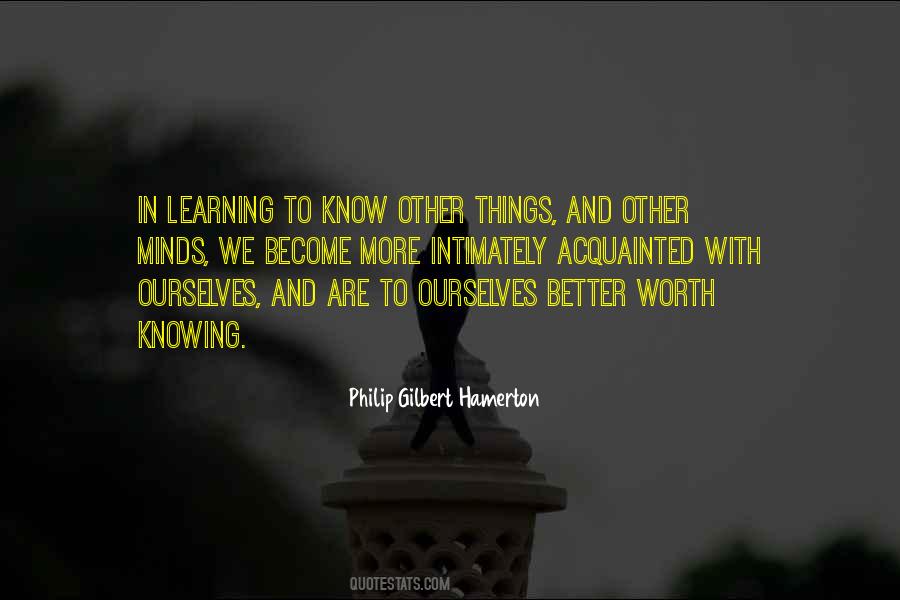 Quotes About Learning And Knowing #640352