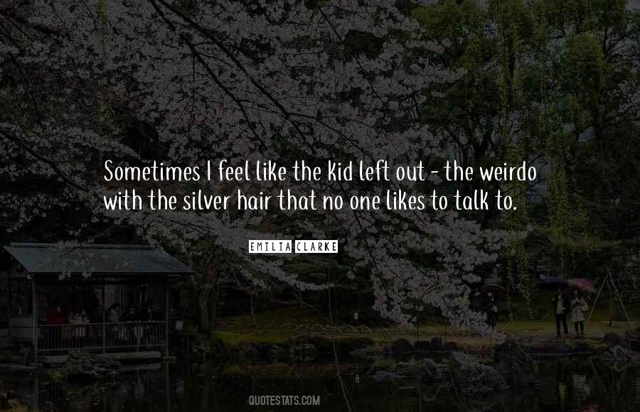 Silver One Quotes #1015635