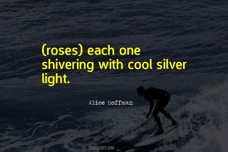 Silver One Quotes #1583874