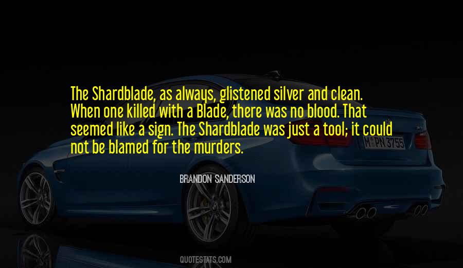 Silver One Quotes #845834