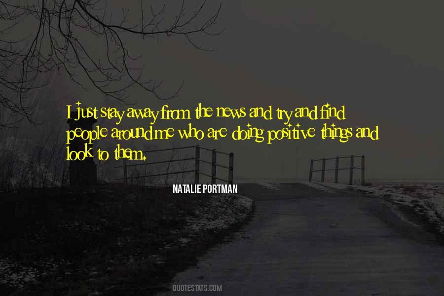 Stay Away From People Quotes #1303149