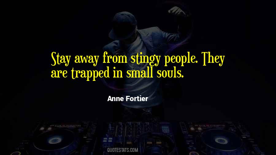 Stay Away From People Quotes #1663091