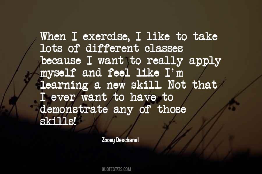 Quotes About Learning A New Skill #903516