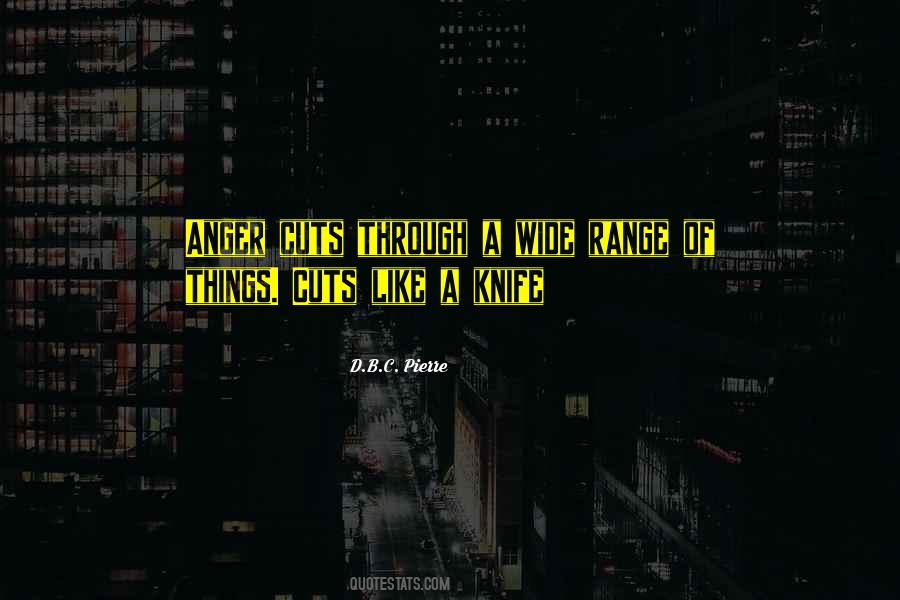 Knife That Cuts Quotes #1754051