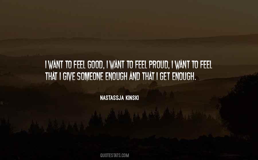 Feel Proud Quotes #1564177