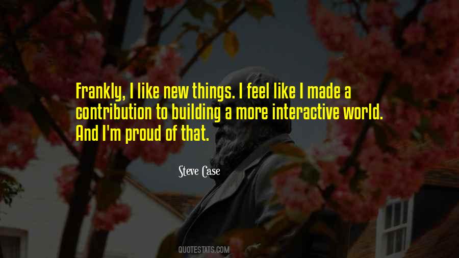 Feel Proud Quotes #83878