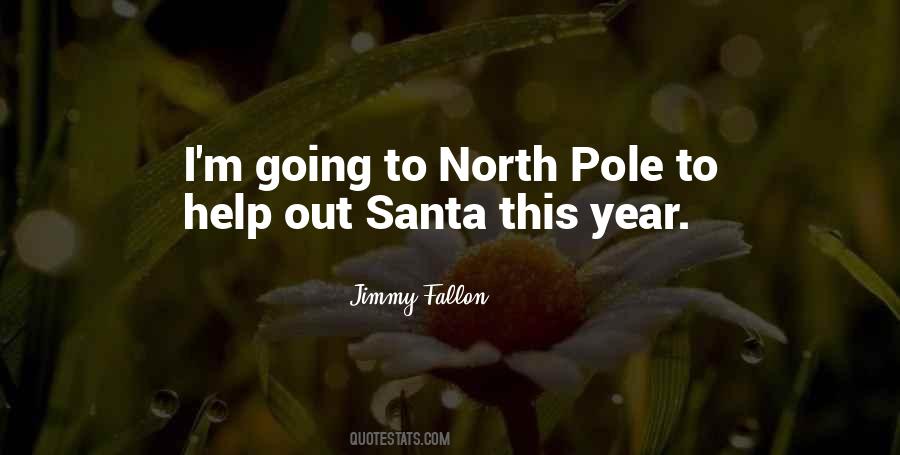 North Pole Santa Quotes #818552